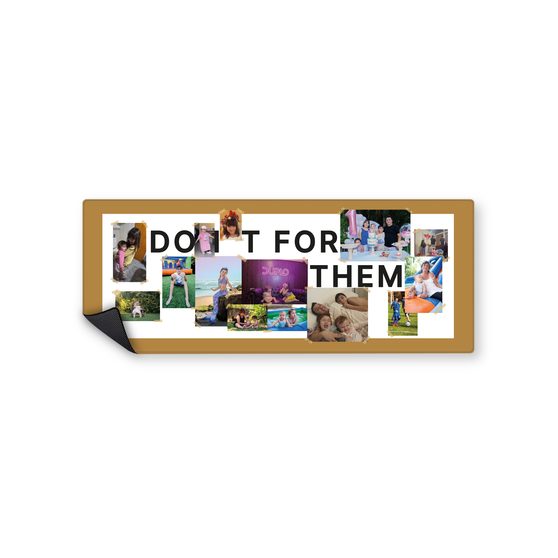 Mousepad DO IT FOR THEM 82x32 Classic | PERSONALIZADO